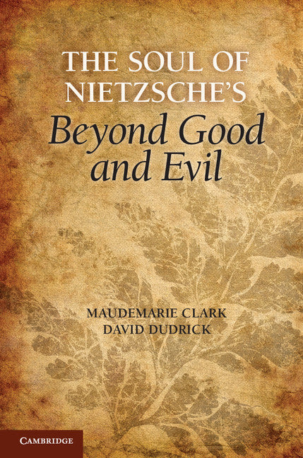The Soul of Nietzsche's Beyond Good and Evil (Paperback) 9780521793803