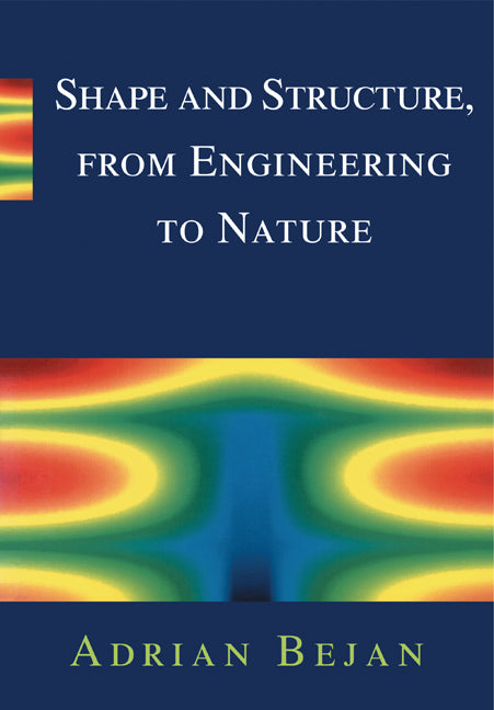 Shape and Structure, from Engineering to Nature (Paperback) 9780521793889