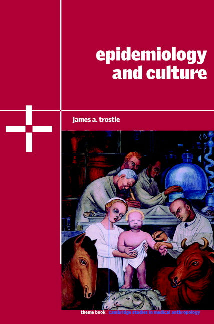 Epidemiology and Culture (Paperback) 9780521793896