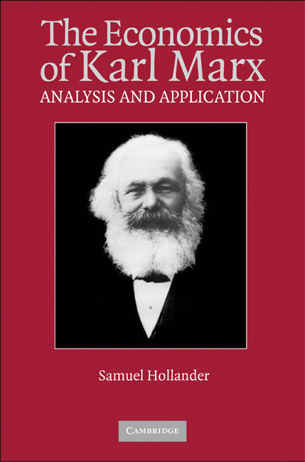 The Economics of Karl Marx; Analysis and Application (Paperback) 9780521793995