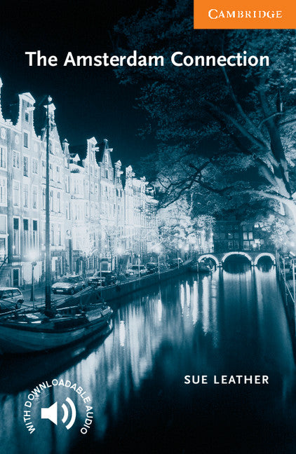 The Amsterdam Connection Level 4 (Paperback) 9780521795029