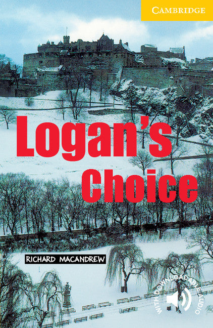 Logan's Choice Level 2 (Paperback) 9780521795067