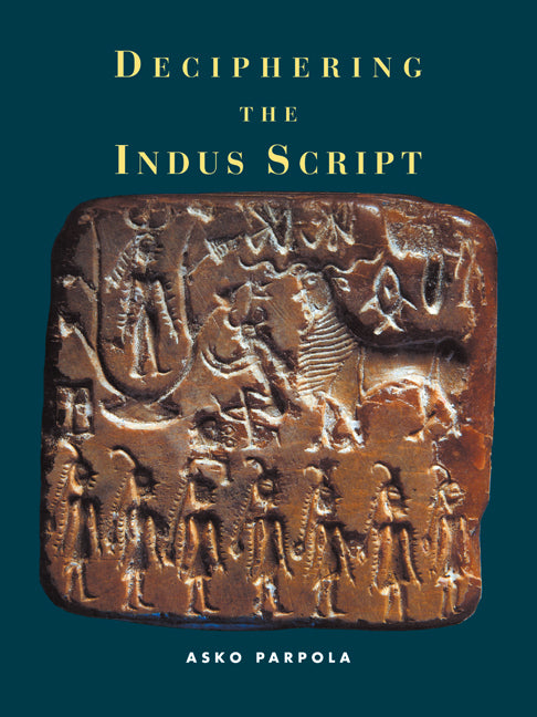 Deciphering the Indus Script (Paperback) 9780521795661