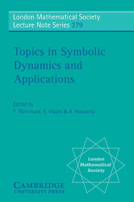 Topics in Symbolic Dynamics and Applications (Paperback) 9780521796606