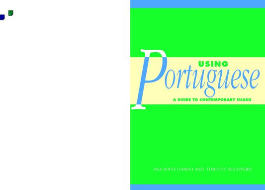 Using Portuguese; A Guide to Contemporary Usage (Paperback) 9780521796637