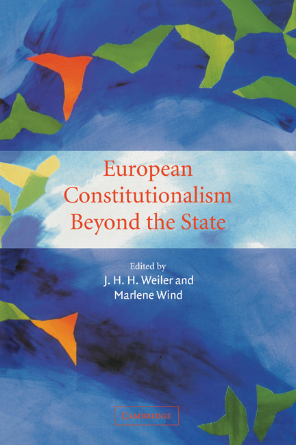 European Constitutionalism beyond the State (Paperback) 9780521796712