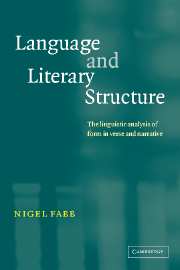 Language and Literary Structure; The Linguistic Analysis of Form in Verse and Narrative (Hardback) 9780521792943