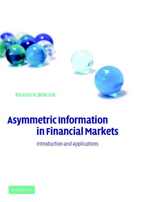 Asymmetric Information in Financial Markets; Introduction and Applications (Paperback) 9780521797320