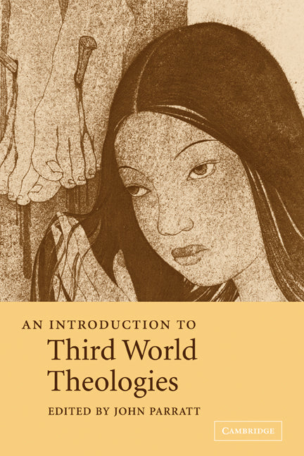 An Introduction to Third World Theologies (Paperback) 9780521797399