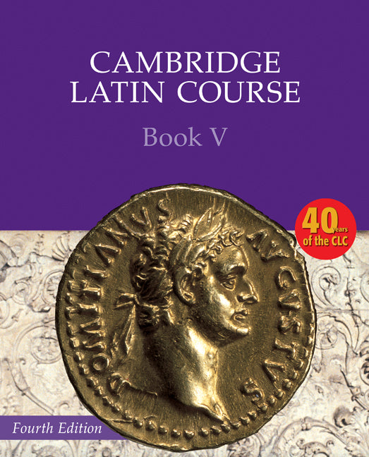 Cambridge Latin Course Book 5 Student's Book 4th Edition (Paperback) 9780521797924