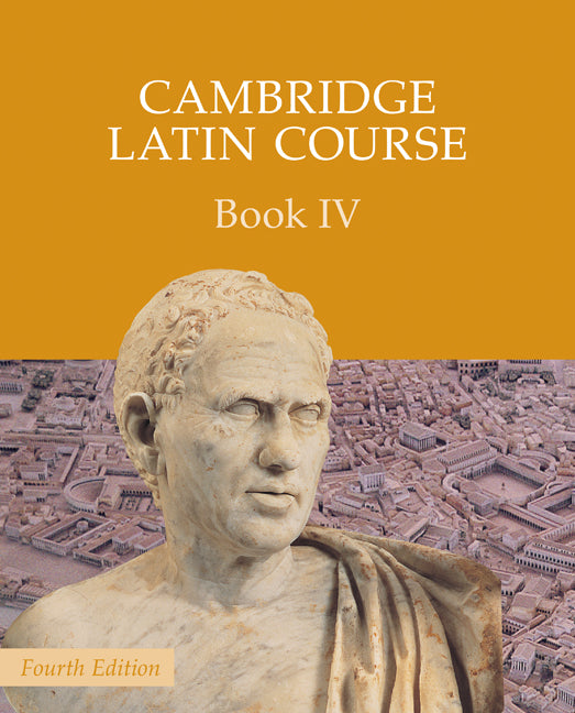 Cambridge Latin Course Book 4 Student's Book 4th Edition (Paperback) 9780521797931