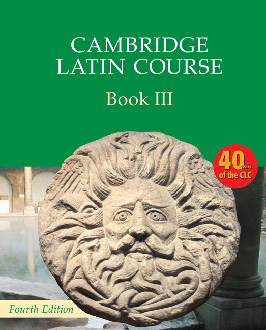 Cambridge Latin Course Book 3 Student's Book 4th Edition (Paperback) 9780521797948