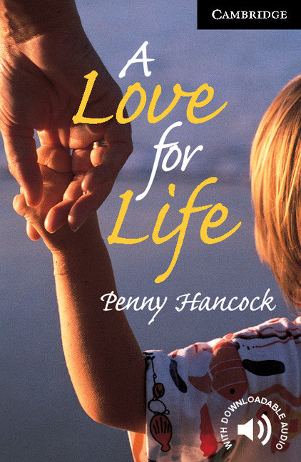 A Love for Life Level 6 (Paperback) 9780521799461