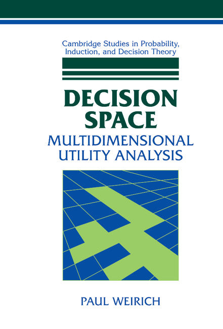 Decision Space; Multidimensional Utility Analysis (Hardback) 9780521800099