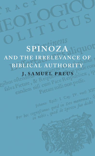 Spinoza and the Irrelevance of Biblical Authority (Hardback) 9780521800136