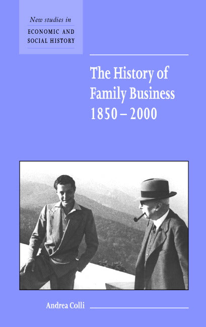 The History of Family Business, 1850–2000 (Hardback) 9780521800280