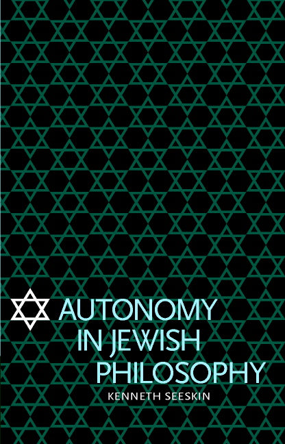 Autonomy in Jewish Philosophy (Hardback) 9780521800372