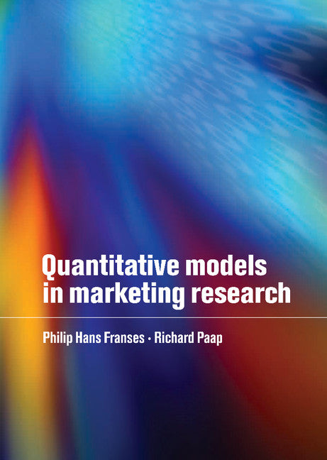 Quantitative Models in Marketing Research (Hardback) 9780521801669