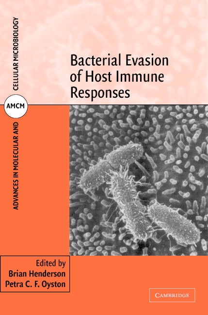 Bacterial Evasion of Host Immune Responses (Hardback) 9780521801737