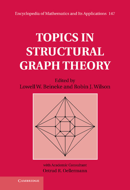 Topics in Structural Graph Theory (Hardback) 9780521802314