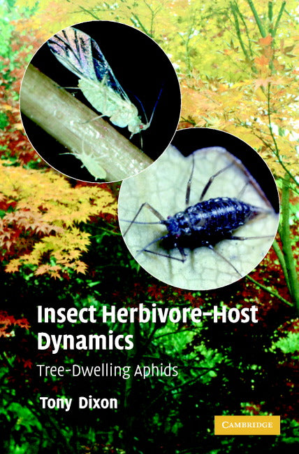 Insect Herbivore-Host Dynamics; Tree-Dwelling Aphids (Hardback) 9780521802321