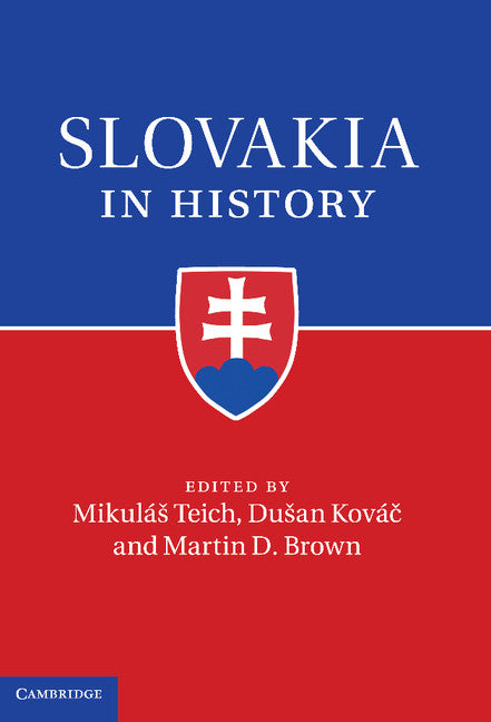 Slovakia in History (Hardback) 9780521802536