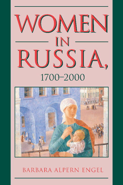 Women in Russia, 1700–2000 (Hardback) 9780521802703