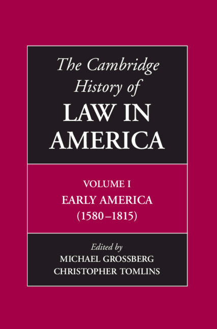 The Cambridge History of Law in America (Hardback) 9780521803052