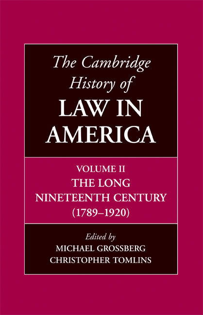 The Cambridge History of Law in America (Hardback) 9780521803069