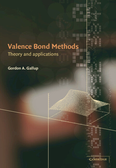 Valence Bond Methods; Theory and Applications (Hardback) 9780521803922