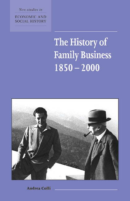 The History of Family Business, 1850–2000 (Paperback) 9780521804721