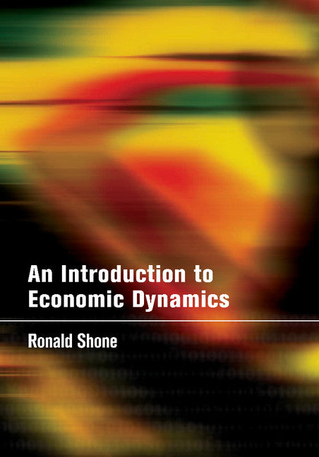 An Introduction to Economic Dynamics (Paperback) 9780521804783