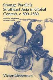 Strange Parallels: Volume 1, Integration on the Mainland; Southeast Asia in Global Context, c.800–1830 (Hardback) 9780521800860