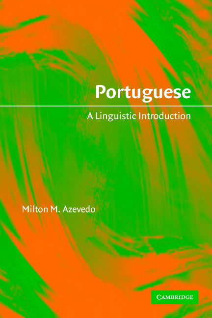 Portuguese; A Linguistic Introduction (Paperback) 9780521805155