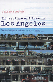 Literature and Race in Los Angeles (Hardback) 9780521801492