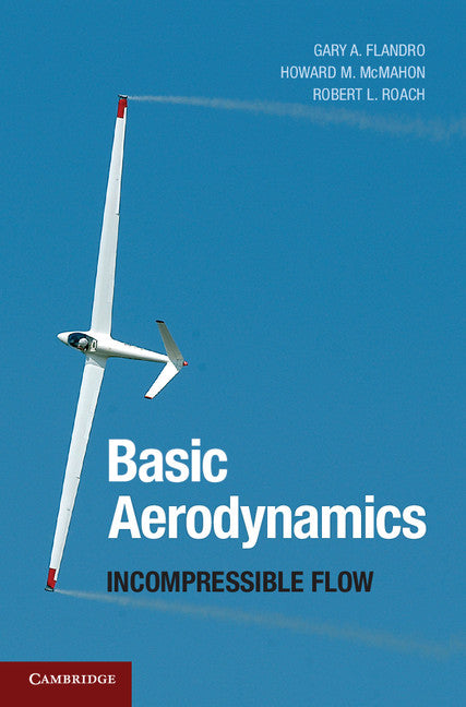 Basic Aerodynamics; Incompressible Flow (Hardback) 9780521805827