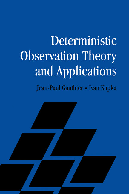 Deterministic Observation Theory and Applications (Hardback) 9780521805933