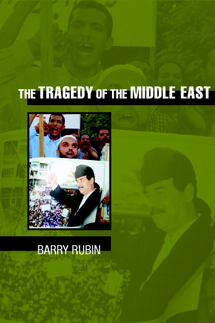 The Tragedy of the Middle East (Hardback) 9780521806237