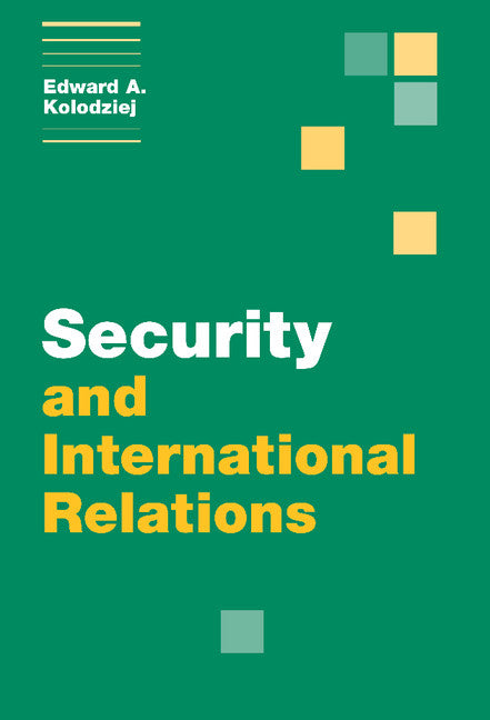 Security and International Relations (Hardback) 9780521806435