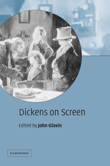 Dickens on Screen (Hardback) 9780521806527