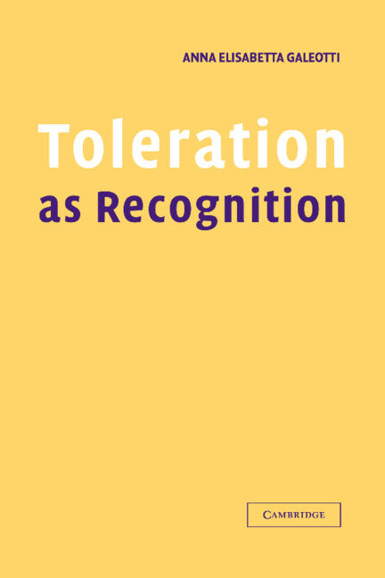 Toleration as Recognition (Hardback) 9780521806763
