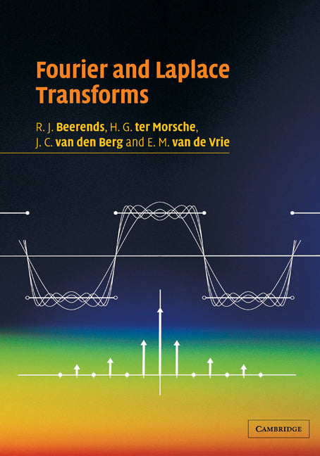 Fourier and Laplace Transforms (Hardback) 9780521806893