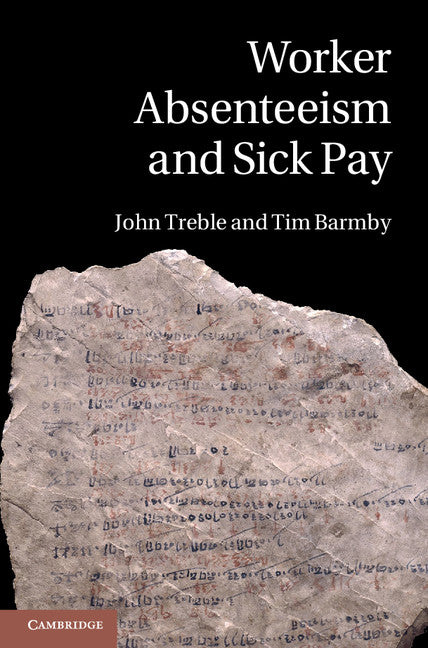 Worker Absenteeism and Sick Pay (Hardback) 9780521806954