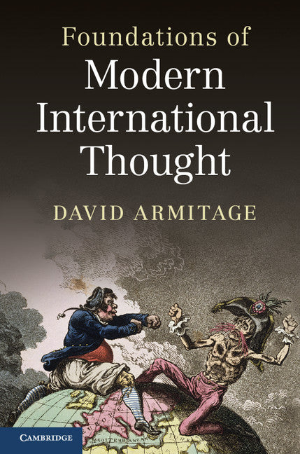 Foundations of Modern International Thought (Hardback) 9780521807074