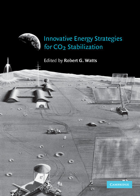 Innovative Energy Strategies for CO2 Stabilization (Hardback) 9780521807258