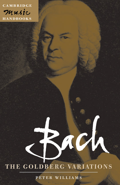 Bach: The Goldberg Variations (Hardback) 9780521807357