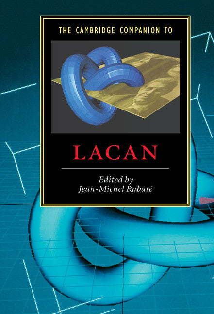 The Cambridge Companion to Lacan (Hardback) 9780521807449