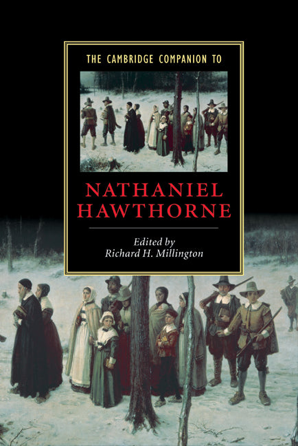 The Cambridge Companion to Nathaniel Hawthorne (Hardback) 9780521807456