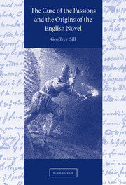 The Cure of the Passions and the Origins of the English Novel (Paperback / softback) 9780521027908