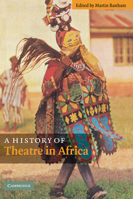 A History of Theatre in Africa (Hardback) 9780521808132